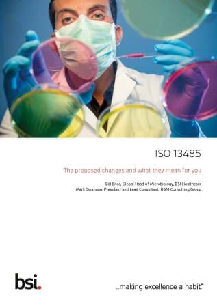 ISO 13485 - The proposed changes and what they mean for you