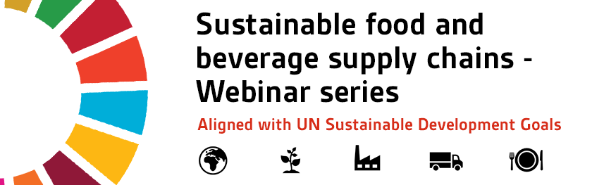 Sustainable food and beverage supply chains - webinar series
