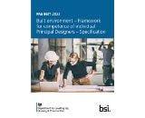 PAS 8671:2022 Built environment – Framework for competence of individual Principal Designers – Specification