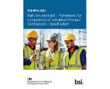 PAS 8672:2022 Built environment – Framework for competence of individual Principal Contractors – Specification