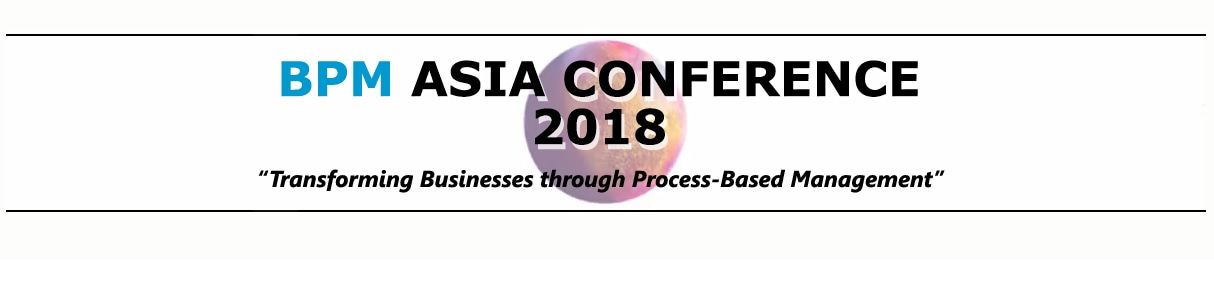 BPM Asia Conference 2018 BPM Asia Conference 2018