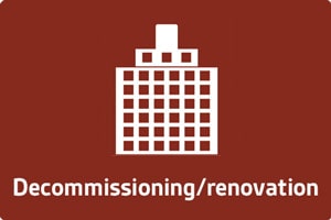 Decommissioning and renovation