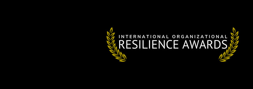 International Organizational Resilience Awards International Organizational Resilience Awards