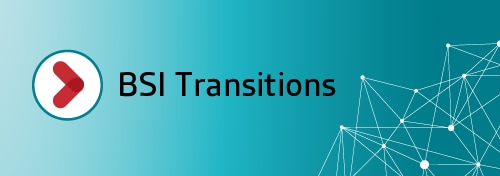 BSI Transitions