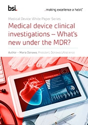 Medical device clinical investigations – What’s new under the MDR?